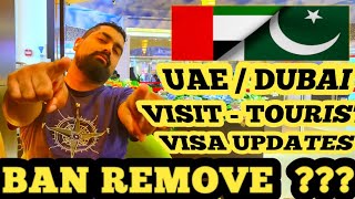 UAE / DUBAI VISIT VISA OPEN ? || DUBAI TOURIST VISA BAN REMOVE ? || Visit Visa For Single Male