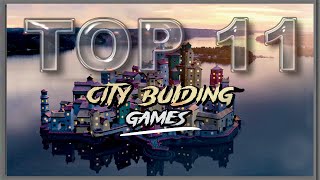 Top 11 Best City Building Games for Mobile (OFFLINE) (UNIQUE)