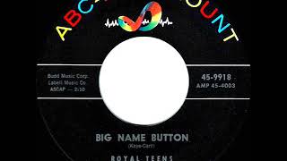 1958 Royal Teens - Big Name Button