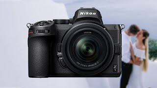 Nikon Z5 - The Best Camera For Wedding Photography