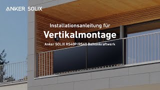 Anker SOLIX Balkonkraftwerk | Vertikalmontage #Anker #AnkerSOLIX #balkonkraftwerk #solarenergie