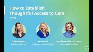 How to Establish Thoughtful Access to Care