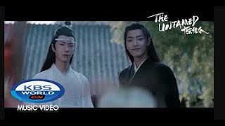 MV Wang Ju 王菊   Not In Vain 不枉 The Untamed OST   陈情令 OST