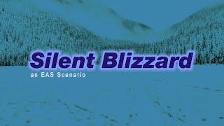 Silent Blizzard - An EAS Scenario