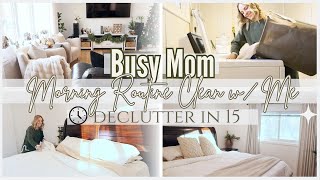 NEW! BUSY MOM Morning Routine \u0026 Messy House Clean with Me | Declutter your whole house in 15 minutes