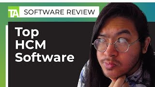 The Best HCM Software for Your Business: A Comparison