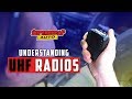 Understanding UHF Radios