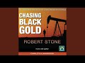 Chapter 19.3 - Chasing Black Gold