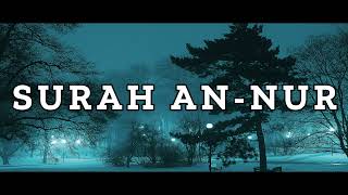 SURAH AN-NUR |24th Quranic Surah| Holy Quran Recitation by Mishary Rashid Alafasy |