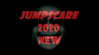 NEW JUMPSCARE 2020