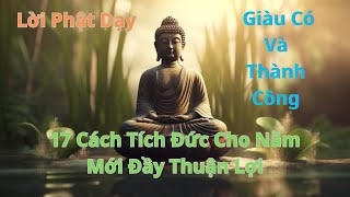 💝Lời Phật Dạy 17 Cách Tích Đức Cho Năm Mới Đầy Thuận Lợi