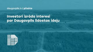 Investori izrāda interesi par Daugavpils lidostas ideju