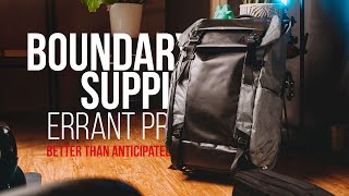 Better than anticipated. Boundary Supply Errant Pro Backpack review