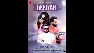 Fikkiyan latest full video song Aarsh Benipal Ft. Deep Jandu | Latest Punjabi Song 2018