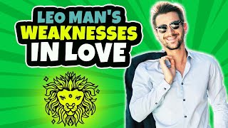 Leo in Love and Relationships | Biggest Weaknesses