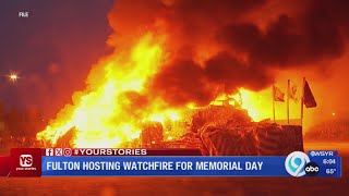 Fulton hosting watchfire for Memorial Day