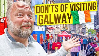 The Don'ts of Visiting Galway, Ireland
