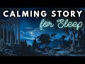 A CALM Story for Sleep 💤 The Sleepy History of the Aeneid 💤 A Peaceful Sleepy Story