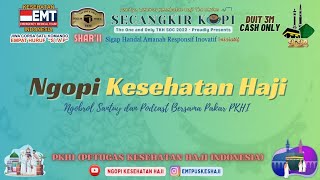 Ngopi Kesehatan Haji 2024 Series (31 Oktober 2024) 🎁 Oleh - Oleh Haji : TEMS Part 1