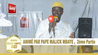 Pape Malick Mbaye : GAMOU GOUYE MBAYE 2023, 2eme Partie