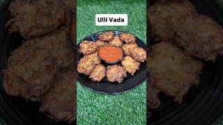 ഉള്ളി വട | Ulli Vada#shots#quickrecipe#easyrecipe#viral#food#shorts #youtubeshorts#snacks#kalasdiary