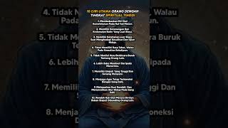 10 CIRI UTAMA ORANG DENGAN TINGKAT SPIRITUAL TINGGI #short #spiritual