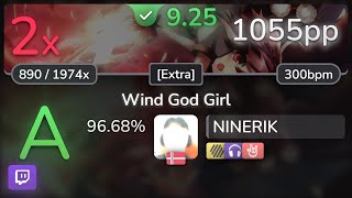 🔴 9.2⭐ NINERIK | Demetori - Wind God Girl [Extra] +HDNCHR 96.68% | 1055pp 2❌ - osu!