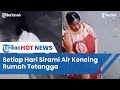 Video Ibu ibu Siram Air Kencing Setiap Hari ke Rumah Tetangga, Ini Alasannya