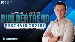 Buildertrend Purchase Orders - Complete Tutorial