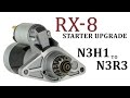 RX-8 Starter Upgrade Sound Comparison (N3H1 to N3R3)