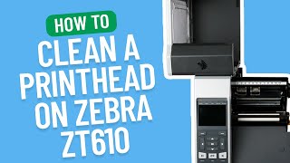 How to Clean a Printhead on a Zebra ZT610 | Smith Corona Labels