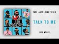 Tory Lanez & Rich The Kid - Talk To Me (Love Me Now)