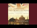 The Crown of India, Op. 66, Tableau I, The Cities of Ind: III. Hail, Immemorial Ind! (Agra)