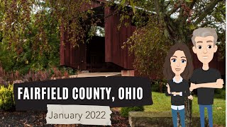 Fairfield County, Ohio | Columbus Homes For Sale | January 2022 Real Estate Market Update