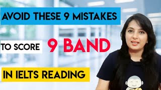Avoid these 9 mistakes to score 9 Band in IELTS Reading |PYREXIA of English |Mandeep Kaur