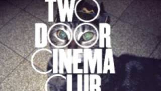 What You Know (Cassian Remix) - Two Door Cinema Club (ELECTRO HOUSE)