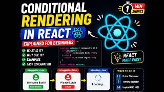 Conditional Rendering in React Explained for Beginners 🔥 | if else, ternary & && Operator
