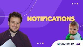 NativePHP Notifications - How to create notifications in mobile / desktop app - part6