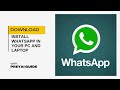 How to Download and Install Whatsapp in Laptop or Pc in 2025