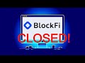 BlockFi Shutdown  -  Users to Access Funds via Coinbase