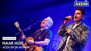 Naar Huis | Acda en de Munnik | Live in Ziggo Dome