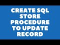 Update Records in  a Table Via SQL Stored Procedure