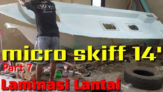 Buat perahu fiber sendiri....microskiff // part 7