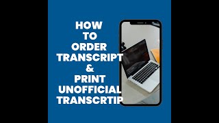 How to Order Transcript & Print Transcript