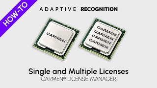 How-to Video: Carmen license manager / Episode 2 – Single & Multiple Licenses