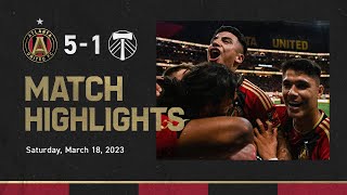 MATCH HIGHLIGHTS | Atlanta United 5-1 Portland Timbers | MLS Week 4