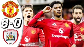 Manchester United vs Barnsley 8 -0- All Goals \u0026 Highlights - 2024