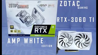 ZOTAC Gaming RTX 3060 Ti AMP White Edition  Install \u0026 Gameplay