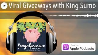 Viral Giveaways with King Sumo