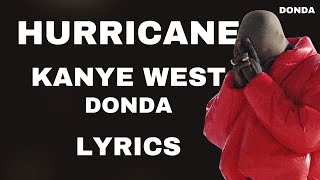 Kanye West - Hurricane (LYRICS) feat. The Weeknd & Lil Baby | #Donda